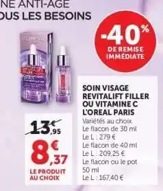 Hyper U Soin Visage Revitalift Filler ou Vitamine C L'Oréal Paris offre