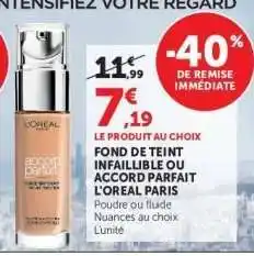 Hyper U Fond de Teint Infaillible ou Accord Parfait L'Oréal Paris offre