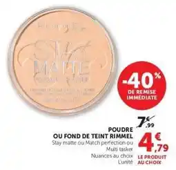 Hyper U POUDRE OU FOND DE TEINT RIMMEL offre