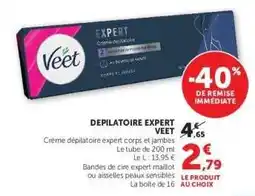 Hyper U DEPILATOIRE EXPERT VEET offre