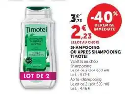 Hyper U Shampooing ou Après Shampooing Timotei offre