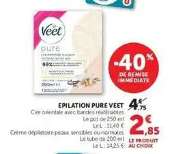 Hyper U EPILATION PURE VEET offre