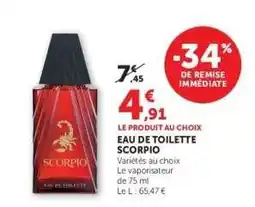 Hyper U EAU DE TOILETTE SCORPIO offre