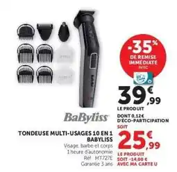 Hyper U TONDEUSE MULTI-USAGES 10 EN 1 “BABYLISS” offre