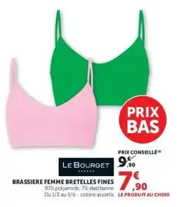Hyper U BRASSIERE FEMME BRETELLES FINES offre