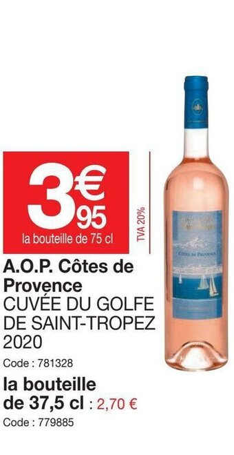 Promocash A.O.P Côtes de Provence offre