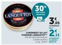 Hyper U Camembert au Lait Thermisé Lanquetot offre