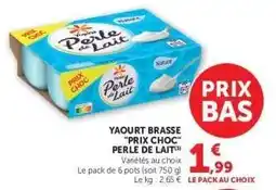 Hyper U Yaourt Brasse Prix Choc Perle de Lait offre