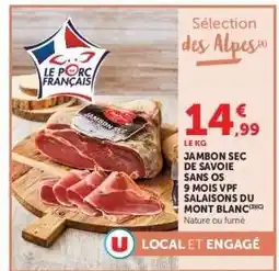 Hyper U Jambon Sec de Savoie Sans Os offre