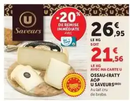 Hyper U Ossau-Iraty AOP U Saveurs offre