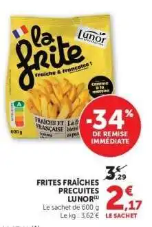 Hyper U Frites fraîches précuites LUNOR offre
