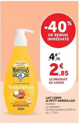 Super U Lait Corps Le Petit Marseillais offre
