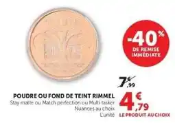 Super U POUDRE OU FOND DE TEINT RIMMEL offre