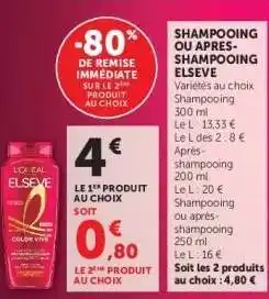 Super U Shampooing ou Apres-Shampooing Elseve offre