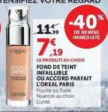 Super U Fond de Teint Infaillible ou Accord Parfait L'Oréal Paris offre