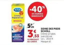 Super U Soins des Pieds Scholl offre