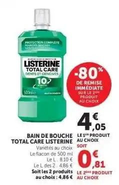 Super U BAIN DE BOUCHE TOTAL CARE LISTERINE offre