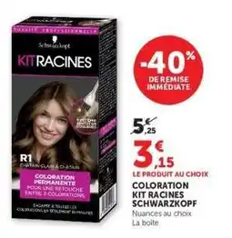 Super U Coloration Kit Racines Schwarzkopf offre