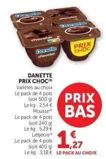 Super U DANETTE Prix Choc offre