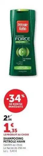 Super U SHAMPOOING 'PETROLE HAHN' offre