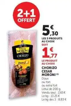 Super U Chorizo César Moroni offre