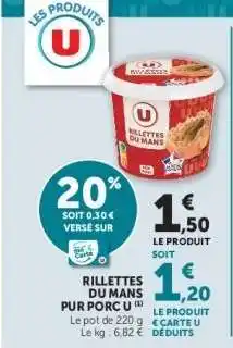 Super U Rillettes du Mans Pur Porc U offre