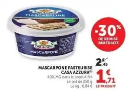 Super U Mascarpone Pasteurise Casa Azzura offre