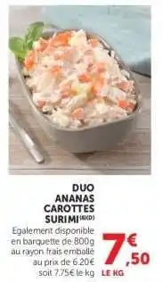 Super U DUO ANANAS CAROTTES SURIMI offre