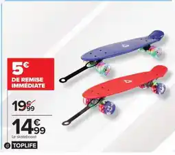 Carrefour Le skateboard offre