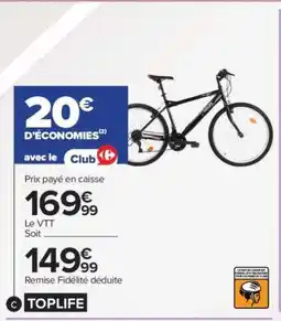 Carrefour Le VTT offre