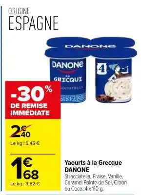 Carrefour Yaourts à la Grecque DANONE offre