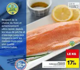 Carrefour Filet de truite FILIERE QUALITE CARREFOUR offre