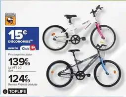 Carrefour Le VTT 20 offre