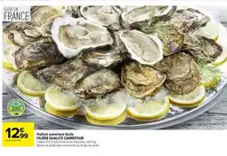 Carrefour Huîtres ouverture facile offre