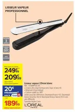 Carrefour Lisseur vapeur L'Oréal blanc offre
