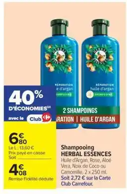 Carrefour SHAMPOOING 'HERBAL ESSENCES' offre