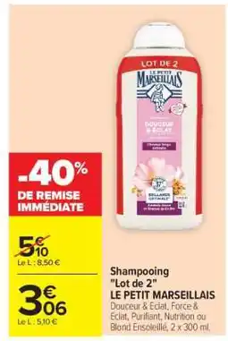 Carrefour Shampooing Lot de 2 LE PETIT MARSEILLAIS offre