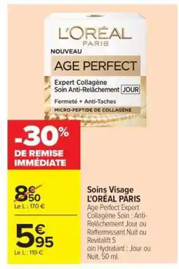 Carrefour Soins Visage L'Oréal Paris offre