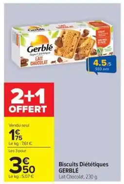 Carrefour Biscuits Diététiques GERBLÉ offre