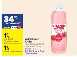 Carrefour Vitamin Water JOKER offre