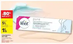 Carrefour CREME DEPILATOIRE VEET PURE offre