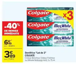 Carrefour Dentifrice Lot de 3 COLGATE offre
