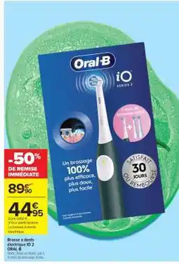 Carrefour Brosse à dents électrique iO 2 ORAL-B offre