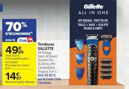 Carrefour TONDEUSE “GILLETTE” offre