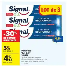 Carrefour Dentifrices Lot de 3 SIGNAL offre