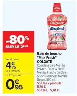Carrefour Bain de bouche 'Max Fresh' COLGATE offre