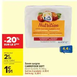 Carrefour Savon surgras CARREFOUR SOFT offre