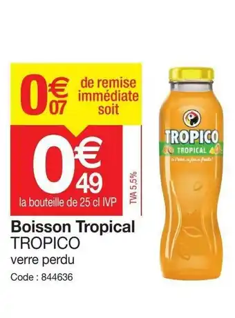 Promocash Boisson Tropical offre