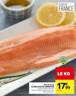 Carrefour Market FILET DE TRUITE offre