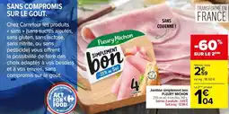 Carrefour Market Jambon Simplement Bon Fleury Michon offre